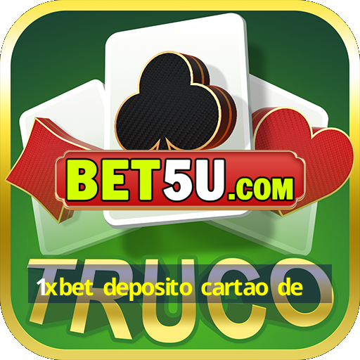 1xbet deposito cartao de