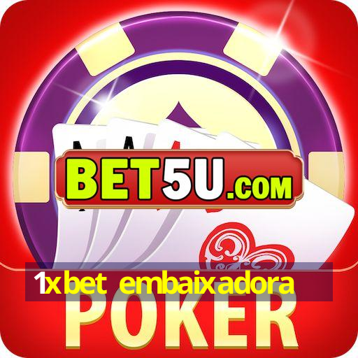 1xbet embaixadora