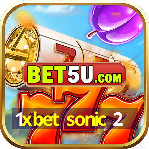 1xbet sonic 2