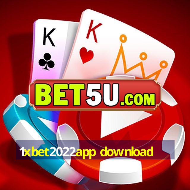 1xbet2022app download