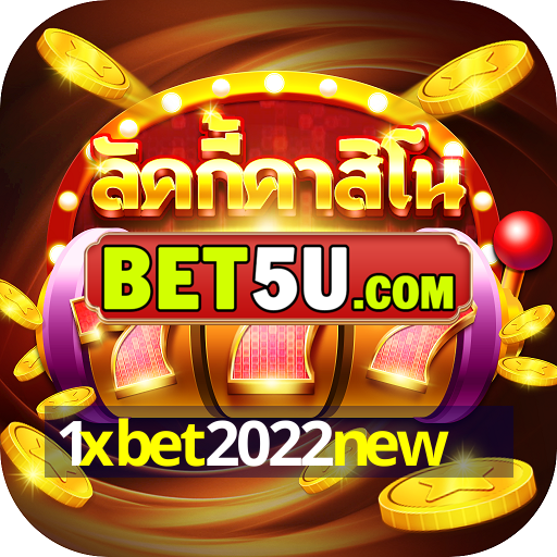 1xbet2022new