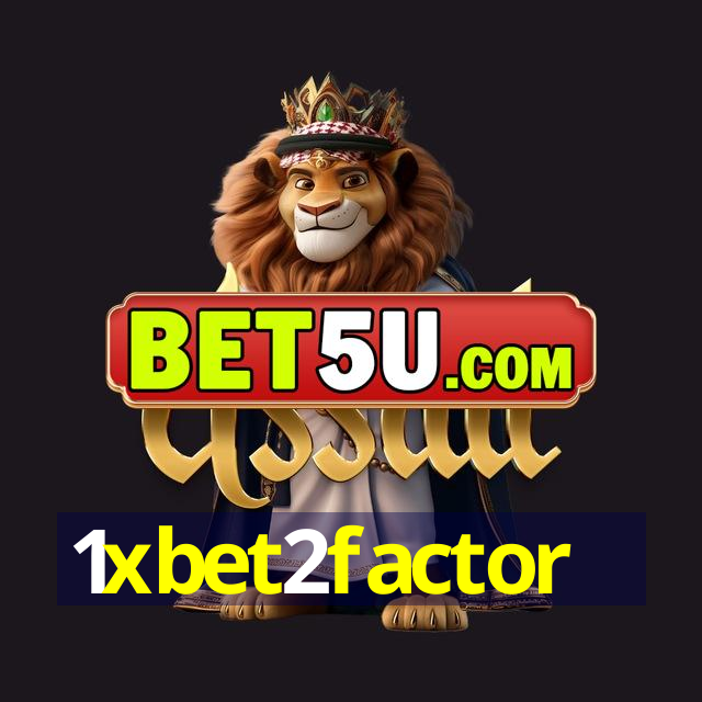 1xbet2factor