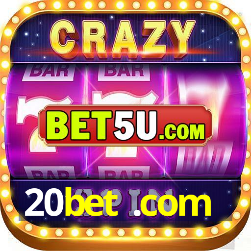 20bet .com