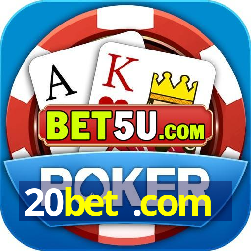 20bet .com