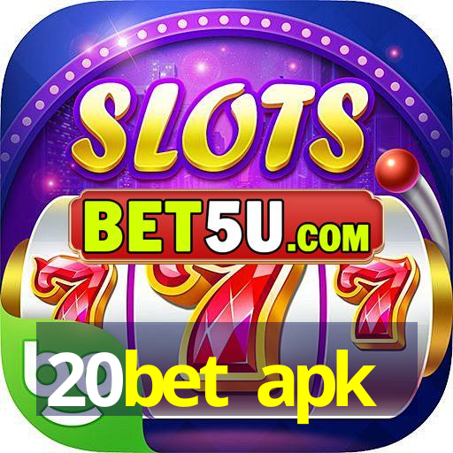 20bet apk