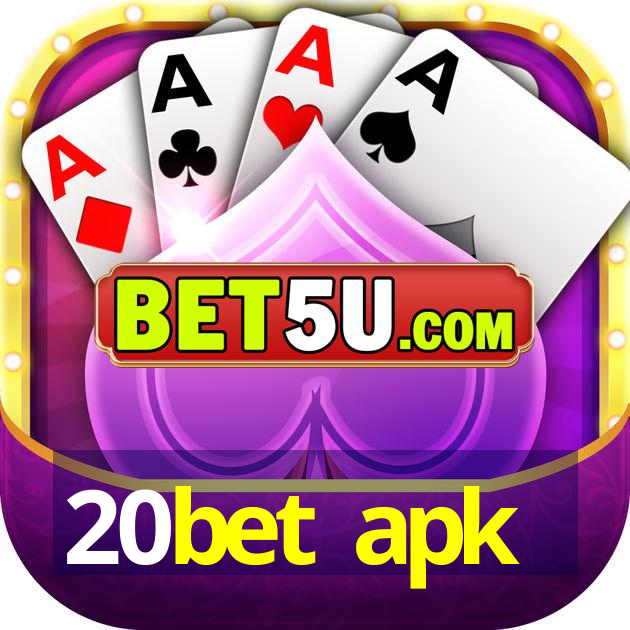 20bet apk