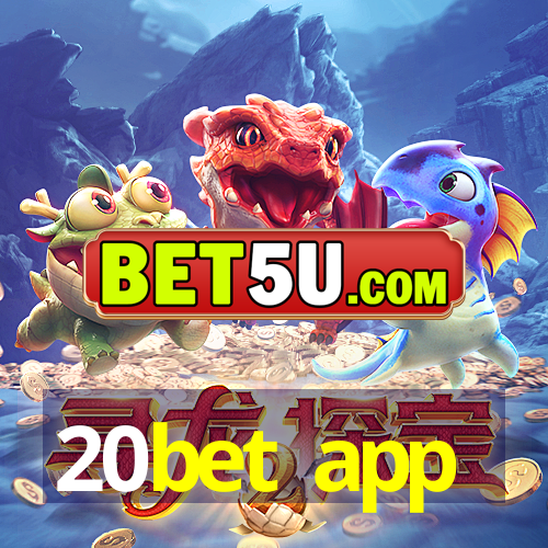 20bet app