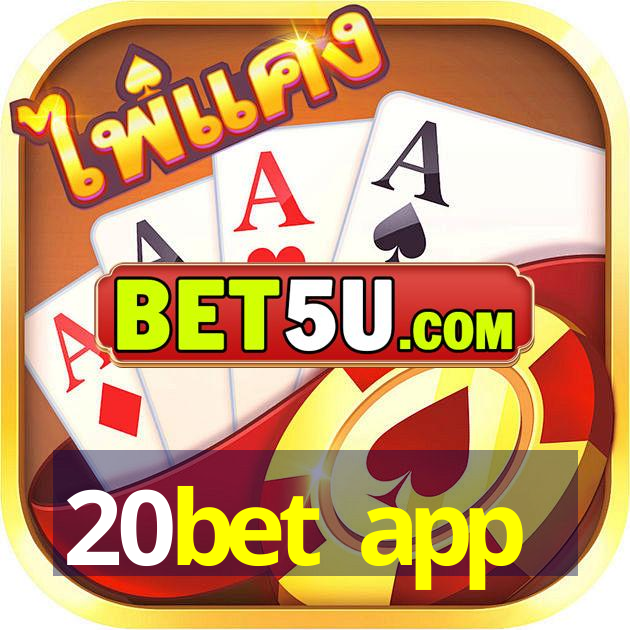 20bet app