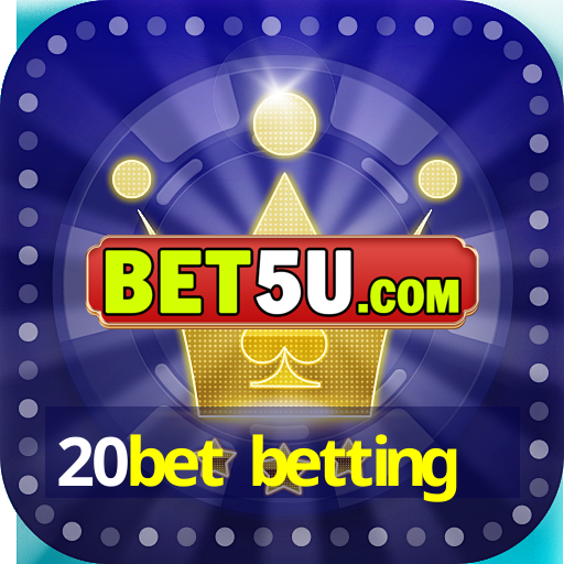 20bet betting