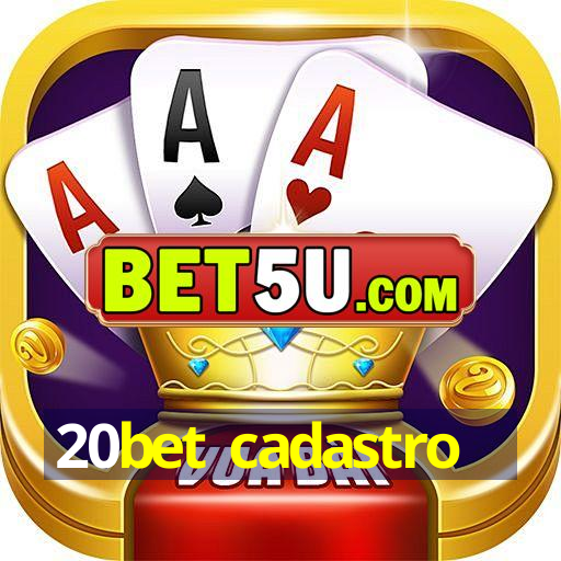 20bet cadastro