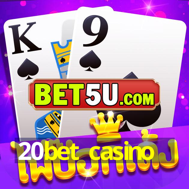 20bet casino