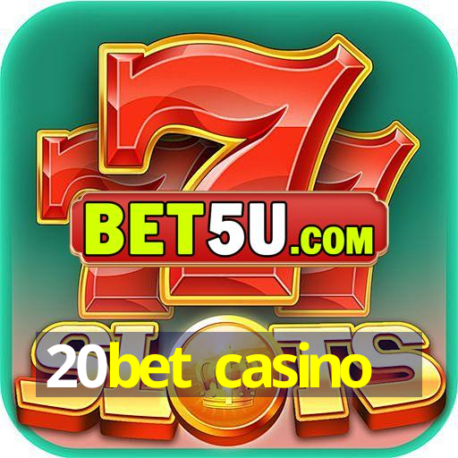 20bet casino