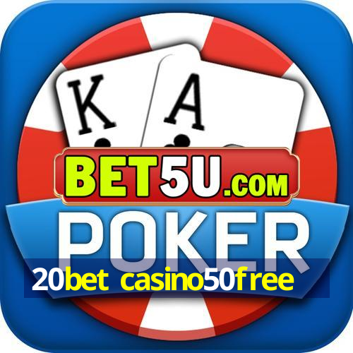 20bet casino50free