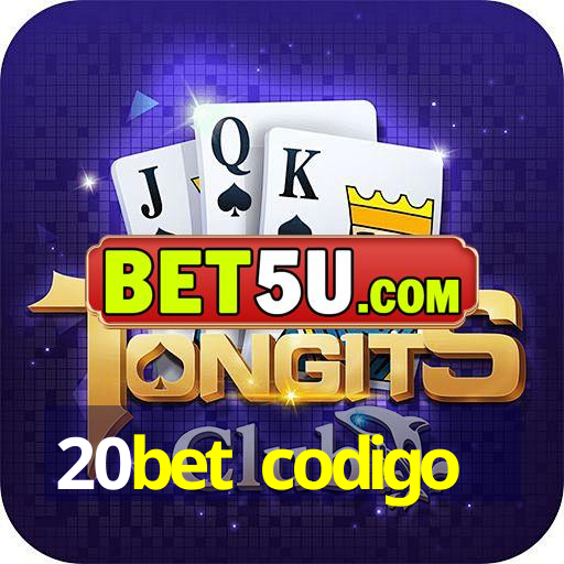 20bet codigo