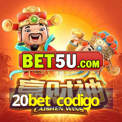 20bet codigo