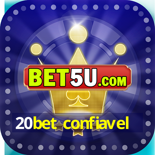 20bet confiavel