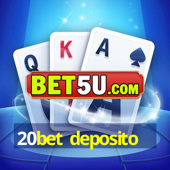 20bet deposito