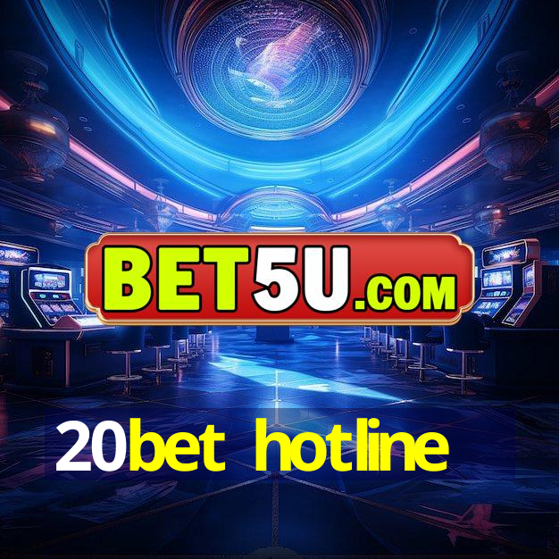 20bet hotline