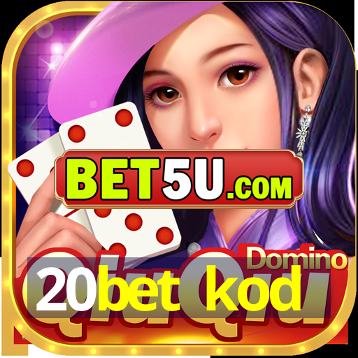 20bet kod