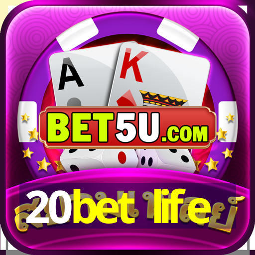 20bet life