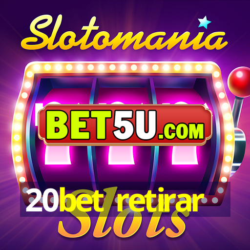 20bet retirar