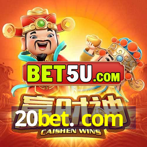 20bet. com