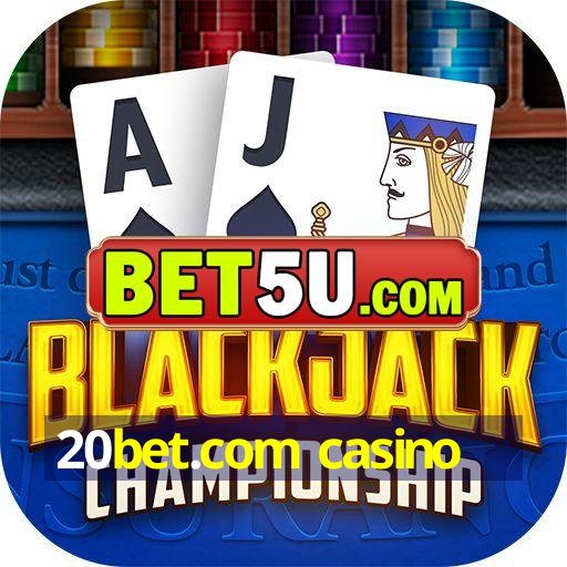 20bet.com casino