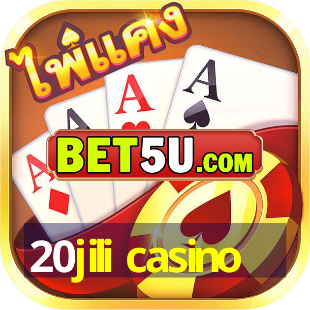 20jili casino