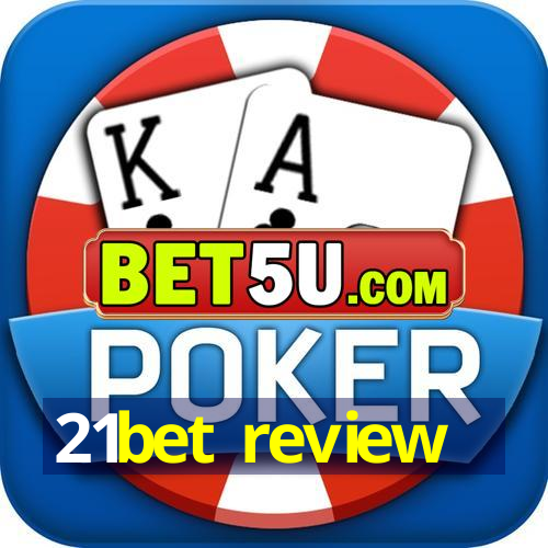 21bet review