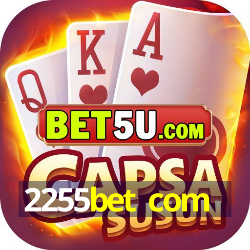 2255bet com