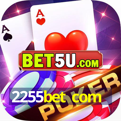 2255bet com