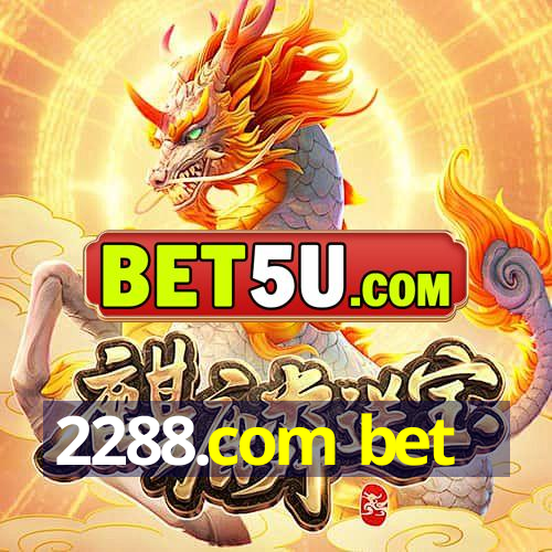 2288.com bet