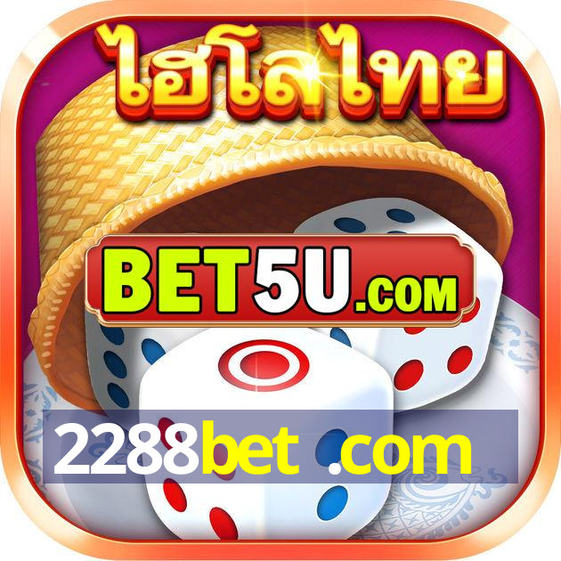 2288bet .com