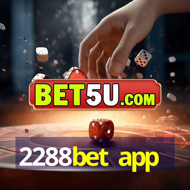 2288bet app