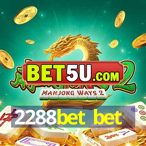 2288bet bet