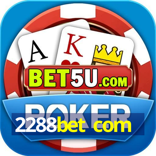 2288bet com