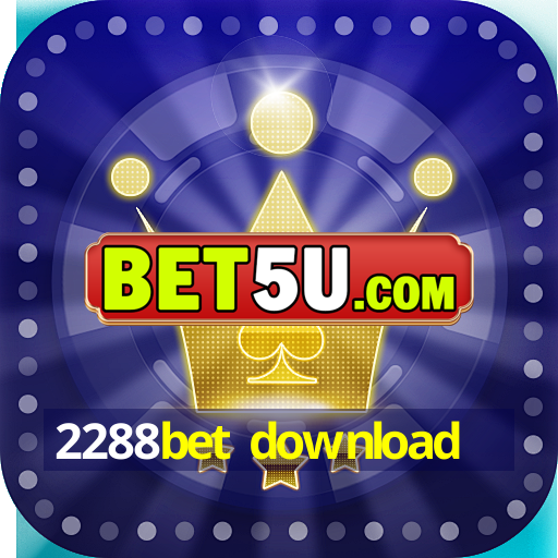 2288bet download