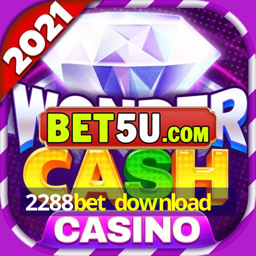 2288bet download