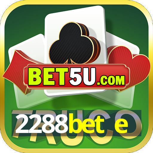 2288bet e