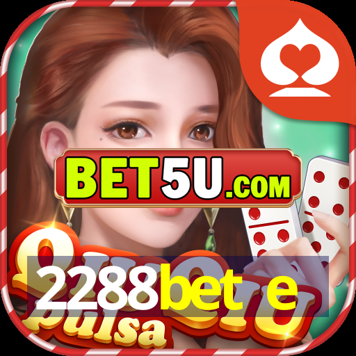 2288bet e