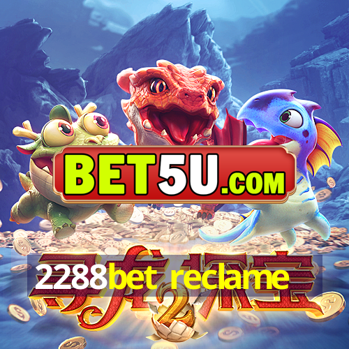 2288bet reclame