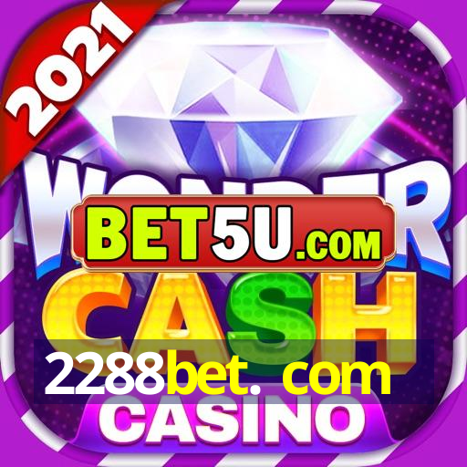 2288bet. com