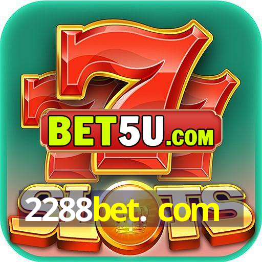 2288bet. com