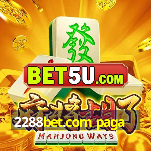 2288bet.com paga