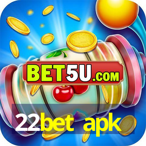 22bet apk