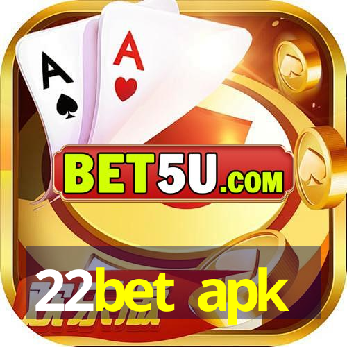 22bet apk