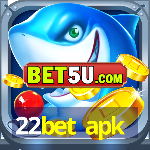 22bet apk