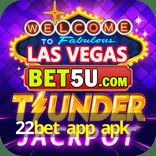 22bet app apk