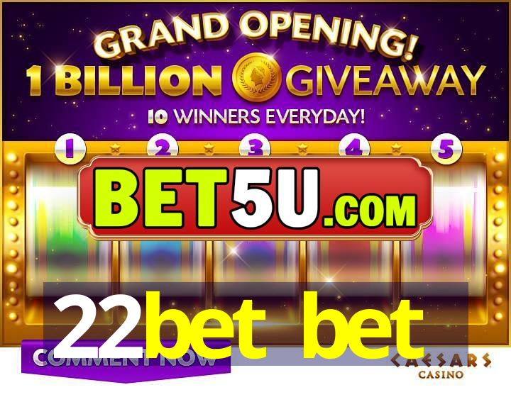 22bet bet