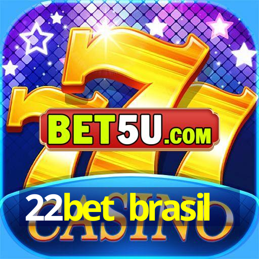 22bet brasil